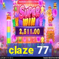 claze 77